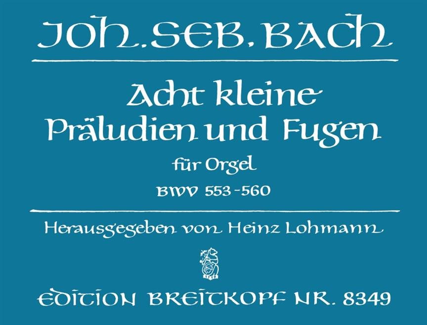 8 Kleine Präludien und Fugen